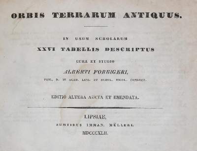 Bild Nr.1: 131-1716 Forbiger,A.: (Verschiedene Länder - Geschichte, Atlanten)