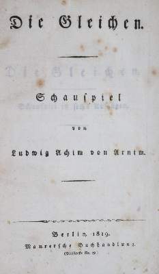 Bild Nr.1: 131-822 Arnim,L.A.v.: (Literatur und illustrierte Bücher bis 19.Jahrhundert)