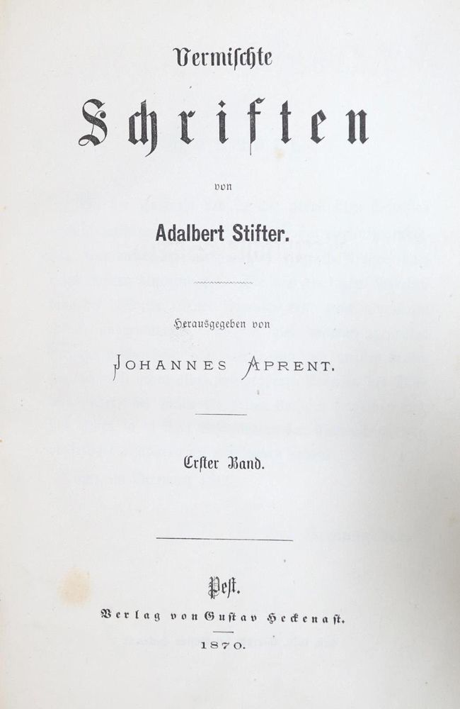 Große Abbildung Nr.1: 132-1047 Stifter,A.: (Literatur und illustrierte Bücher bis 19.Jahrhundert)