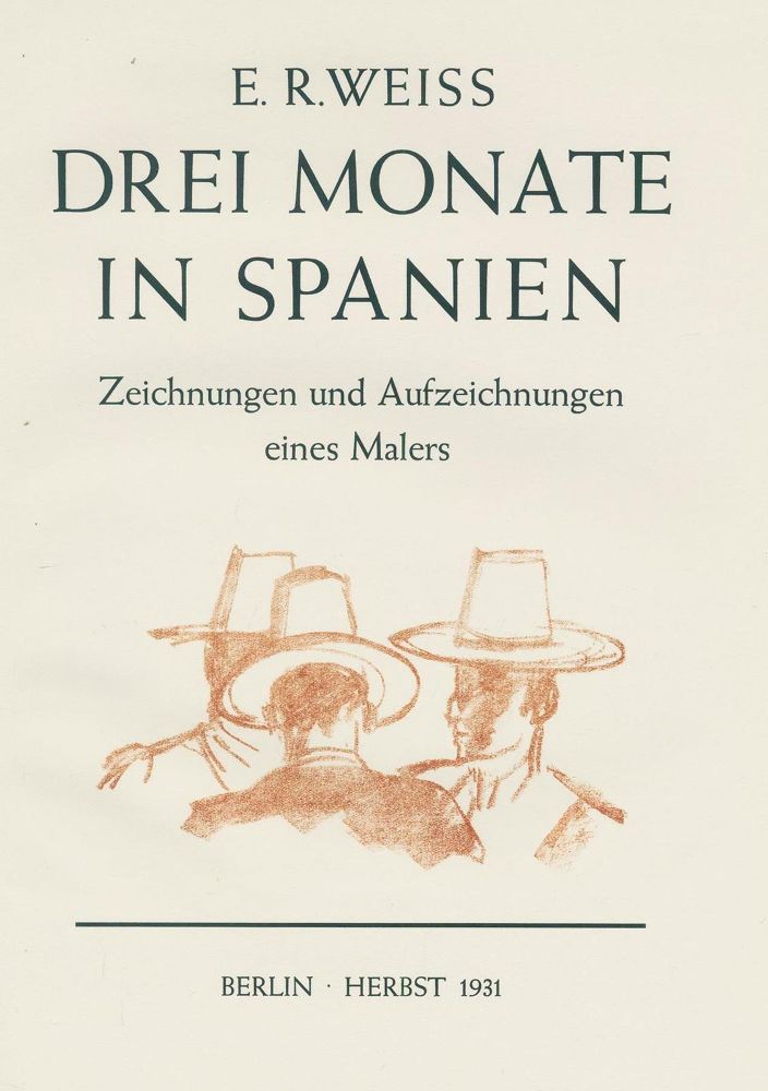Große Abbildung Nr.1: 132-1300 Weiss,E.R.: (Literatur und illustrierte Bücher 20.Jahrhundert - Alte Literatur in modernen Ausgaben)