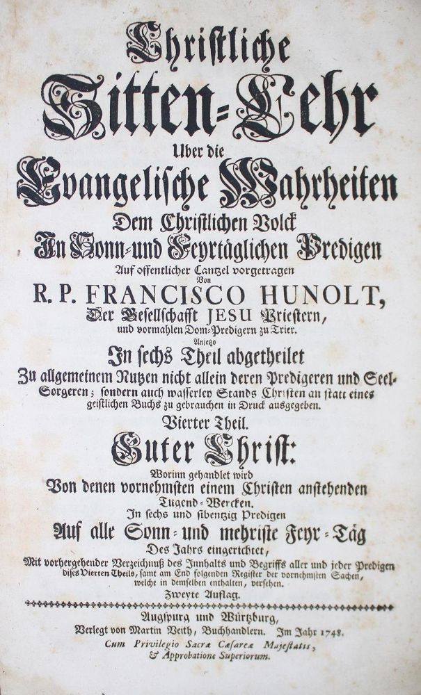 Große Abbildung Nr.1: 132-137 Hunolt,F.: (Alte Drucke, Handschriften und Theologie)