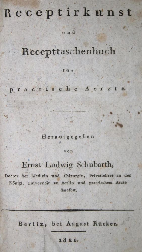 Große Abbildung Nr.1: 132-1388 Schubarth,E.L. (Hrsg.).: (Medizin, Pharmazie)