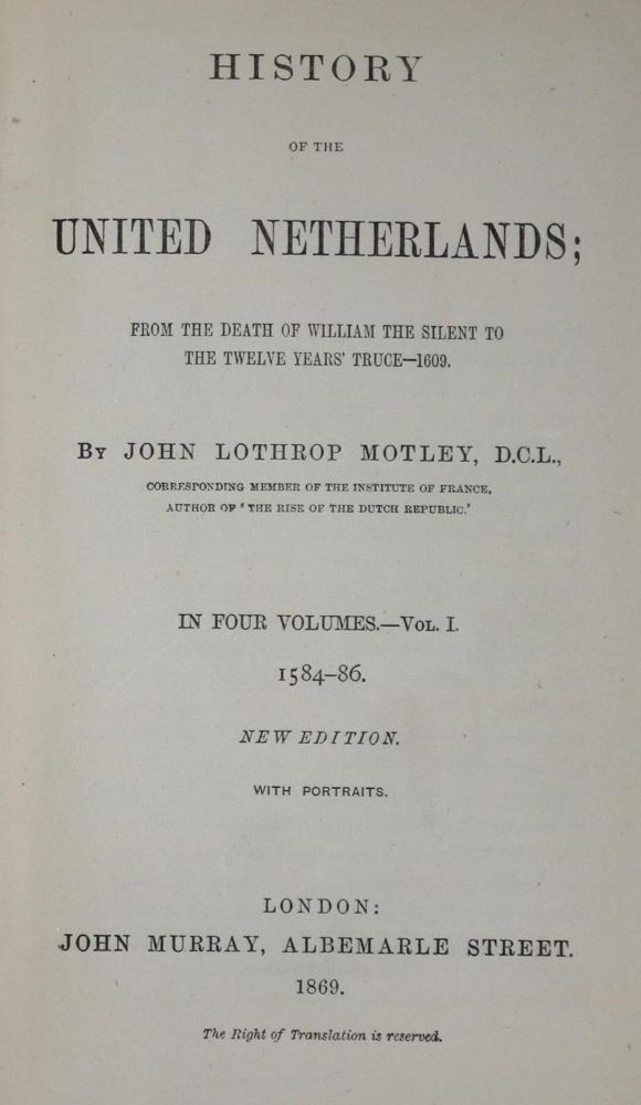 Große Abbildung Nr.1: 132-1842 Motley,J.L.: (Verschiedene Länder - Geschichte, Benelux)