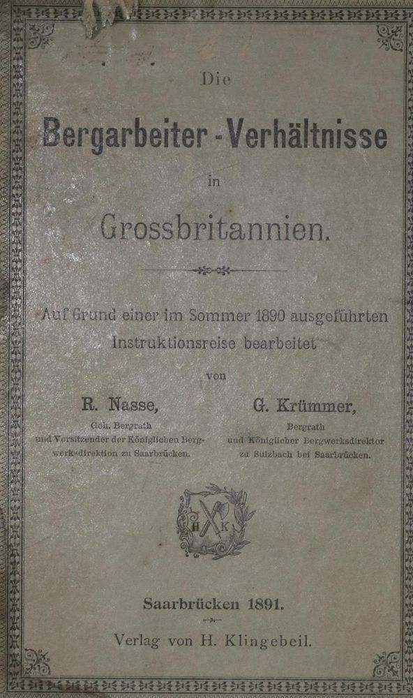 Große Abbildung Nr.1: 132-1865 Nasse,R. u. G.Krümmer.: (Verschiedene Länder - Geschichte, Grossbritannien, Bergbau)