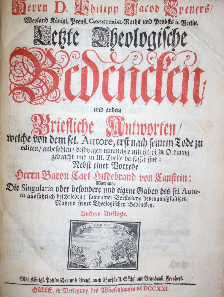 Große Abbildung Nr.1: 132-230 Spener,P.J.: (Alte Drucke, Handschriften und Theologie)