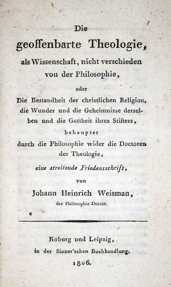Große Abbildung Nr.1: 132-249 Weismann,J.H.: (Alte Drucke, Handschriften und Theologie)