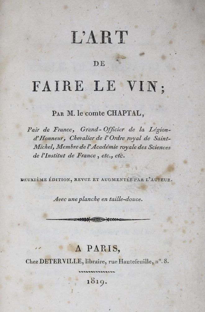 Große Abbildung Nr.2: 132-519 Chaptal (de Chanteloup,J.A.C.).: (Land- und Forstwirtschaft, Getränke, Wein und Weinbau)