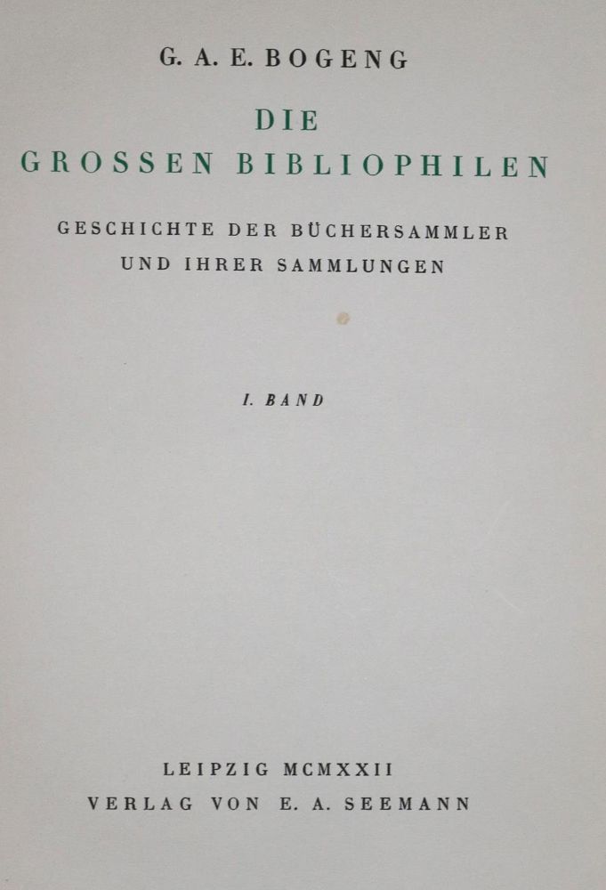 Große Abbildung Nr.2: 132-636 Bogeng,G.A.E.: (Bibliographie und Buchwesen)