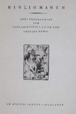 Bild Nr.1: 132-1195 Lacroix,P. u. C.Newil.: (Literatur und illustrierte Bücher 20.Jahrhundert - Alte Literatur in modernen Ausgaben)