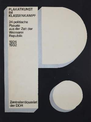 Bild Nr.1: 132-1237 Plakatkunst im Klassenkampf.: (Literatur und illustrierte Bücher 20.Jahrhundert - Alte Literatur in modernen Ausgaben)