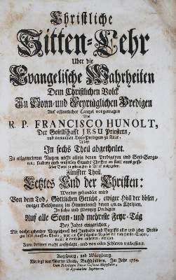 Bild Nr.1: 132-136 Hunolt,F.: (Alte Drucke, Handschriften und Theologie)