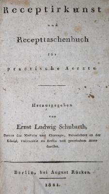 Bild Nr.1: 132-1388 Schubarth,E.L. (Hrsg.).: (Medizin, Pharmazie)
