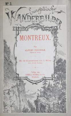 Bild Nr.1: 132-1817 Oreresole,A.: (Schweiz, Montreux)