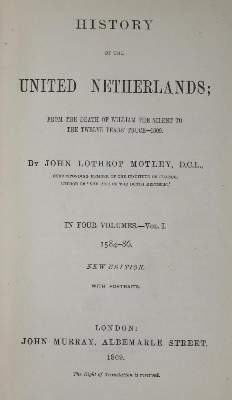 Bild Nr.1: 132-1842 Motley,J.L.: (Verschiedene Länder - Geschichte, Benelux)