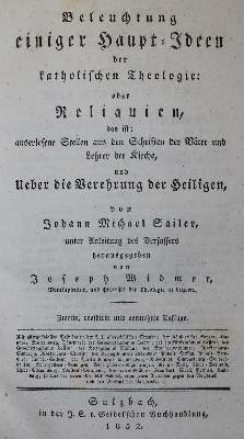 Bild Nr.1: 132-204 Sailer,J.M.: (Alte Drucke, Handschriften und Theologie)