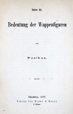 Bild Nr.1: 132-258 Pusikan (d.i. O.Göschen).: (Genealogie und Heraldik)