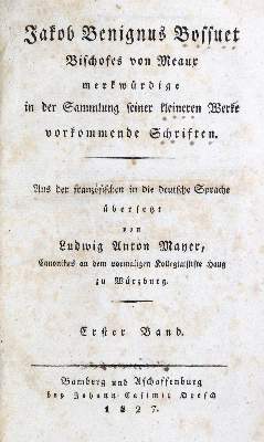 Bild Nr.1: 132-50 Bossuet,J.B.: (Alte Drucke, Handschriften und Theologie)