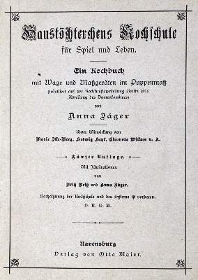 Bild Nr.1: 132-510 Jäger,A. (d.i. A.Bihan).: (Küche und Haushalt, Kochbücher, Puppenkochbücher)