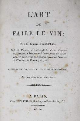 Bild Nr.2: 132-519 Chaptal (de Chanteloup,J.A.C.).: (Land- und Forstwirtschaft, Getränke, Wein und Weinbau)