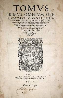 Bild Nr.1: 132-59 Chrysostomus,J.: (Alte Drucke, Handschriften und Theologie)
