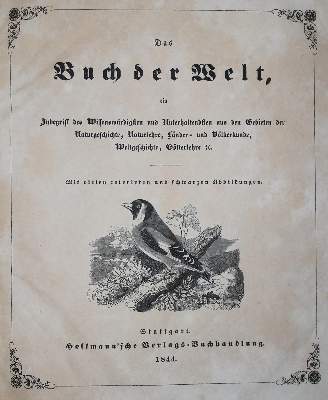 Bild Nr.1: 132-868 Buch der Welt, Das.: (Literatur und illustrierte Bücher bis 19.Jahrhundert)