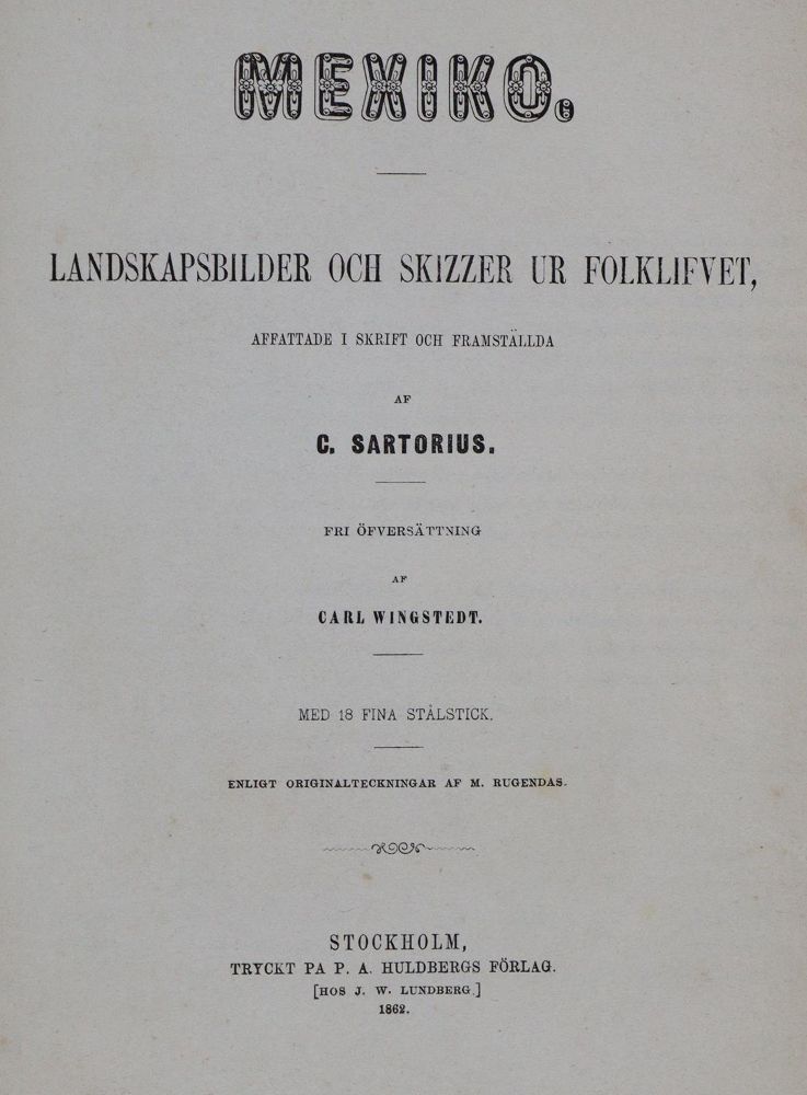 Große Abbildung Nr.2: 133-1365 Sartorius,C.: (Amerika, Mexiko)