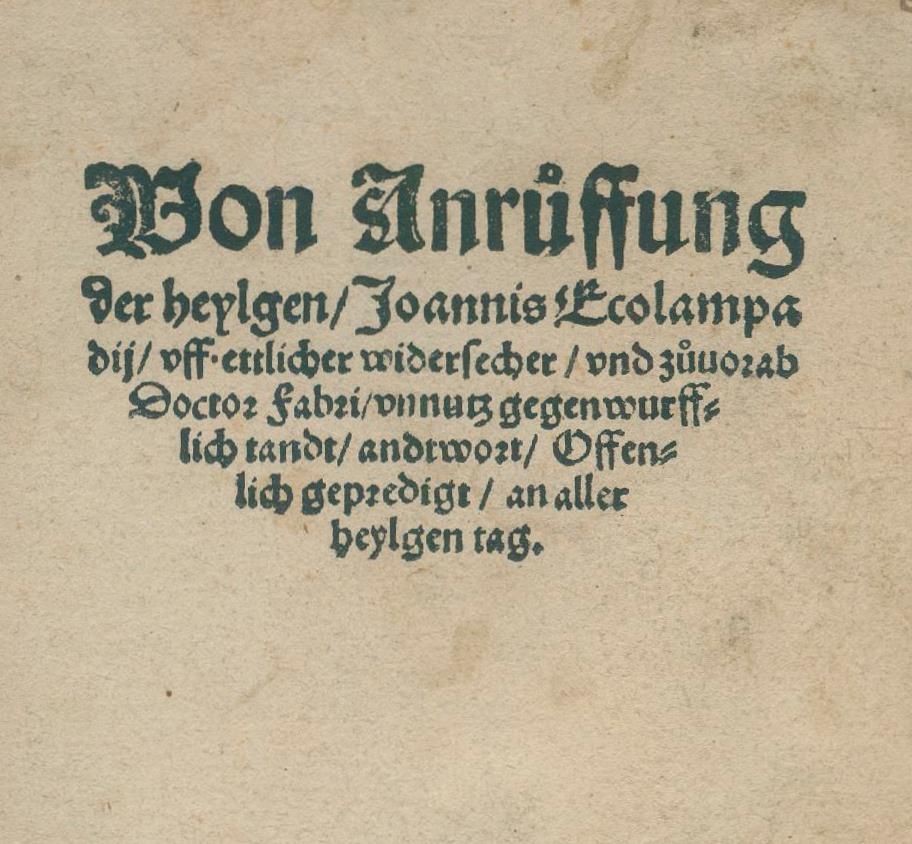 Große Abbildung Nr.2: 133-182 Oecolampadius,J.: (Reformation)