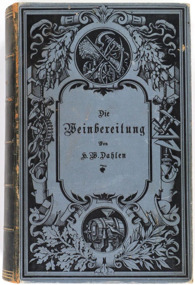 Große Abbildung Nr.1: 133-377 Dahlen,H.W.: (Küche und Haushalt, Getränke, Wein und Weinbau)