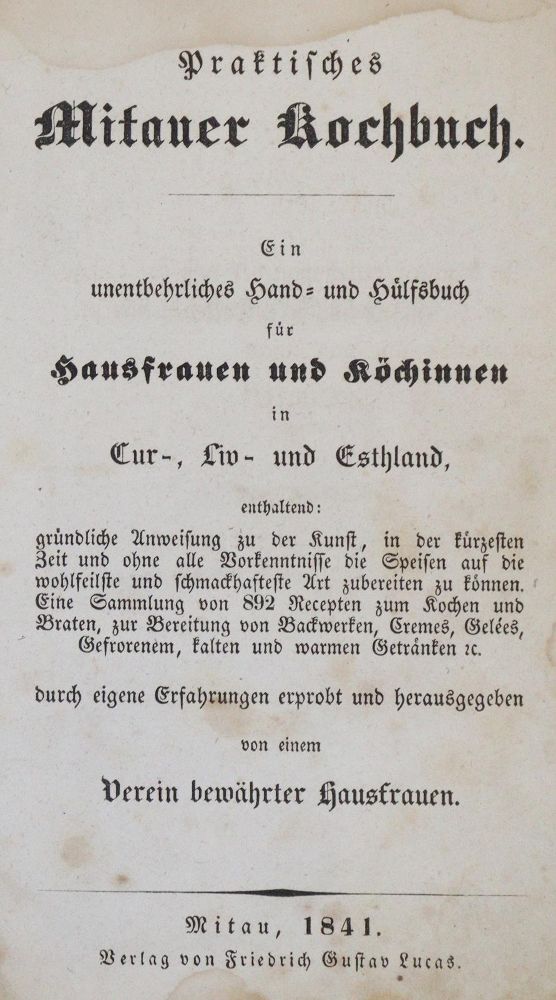 Große Abbildung Nr.1: 133-396 Mitauer Kochbuch, Praktisches.: (Küche und Haushalt, Kochbücher, Baltikum)