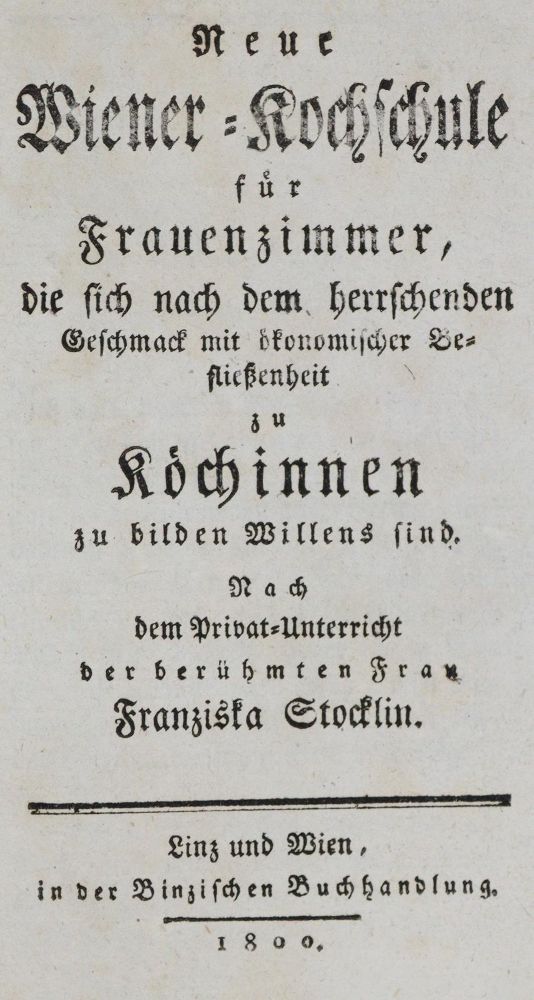 Große Abbildung Nr.1: 133-460 Stocklin,F.: (Küche und Haushalt, Kochbücher, Wien)