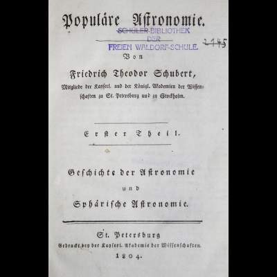 Bild Nr.1: 133-1290 Schubert,F.T.: (Verschiedene Gebiete - Varia, Astronomie)
