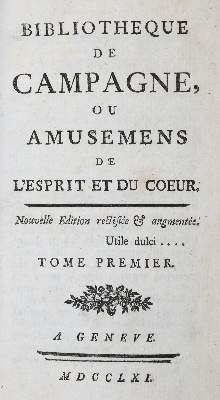 Bild Nr.2: 133-730 Bibliothèque de campagne,: (Literatur und illustrierte Bücher bis 19.Jahrhundert)