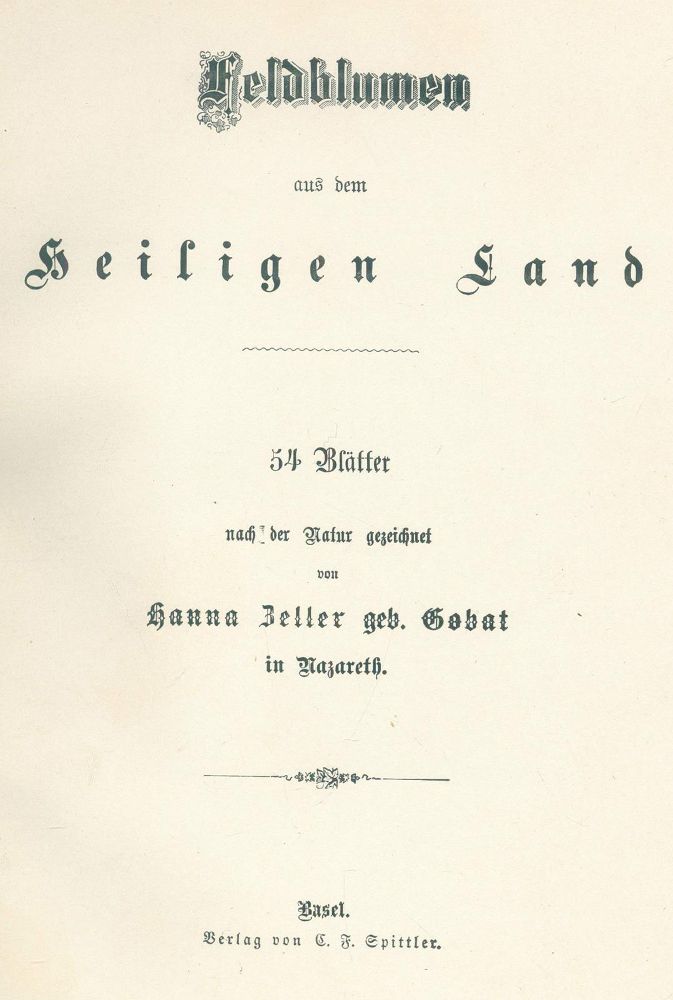 Große Abbildung Nr.3: 134-1393 Zeller,H. (geb. Gobat).: (Botanik)