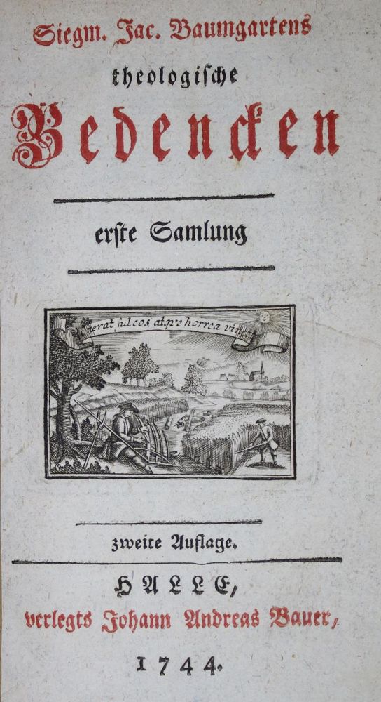 Große Abbildung Nr.1: 134-15 Baumgarten,S.J. (Hrsg.).: (Alte Drucke, Handschriften und Theologie)