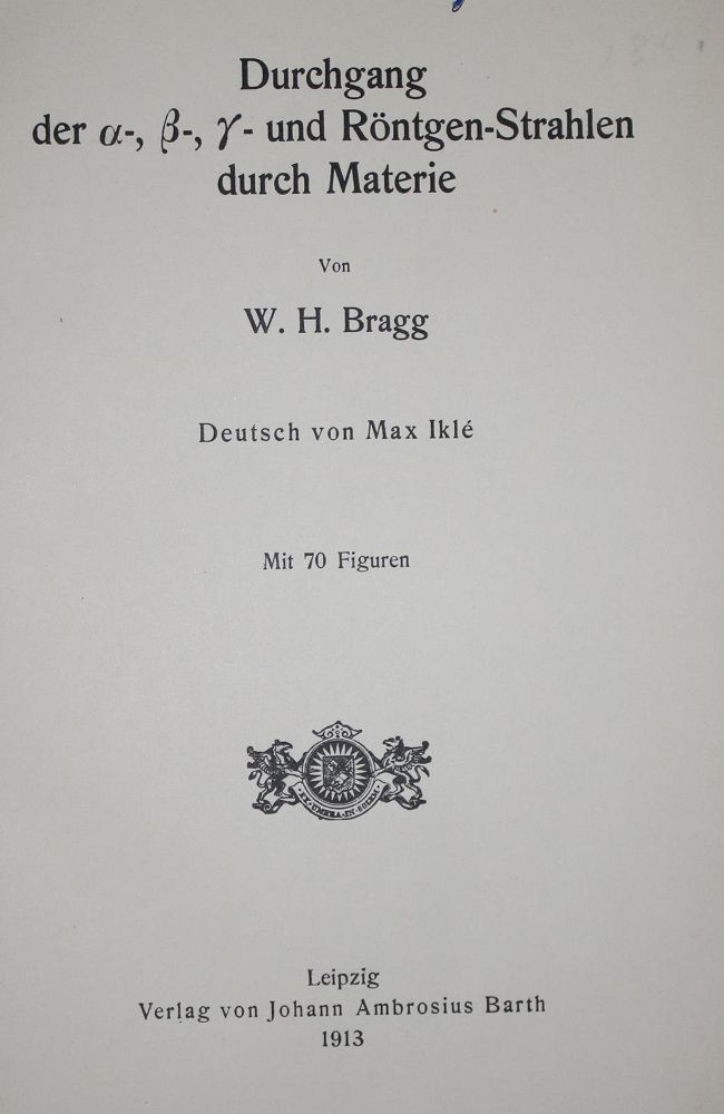 Große Abbildung Nr.1: 134-1568 Bragg,W.H.: (Verschiedene Gebiete - Varia, Physik)