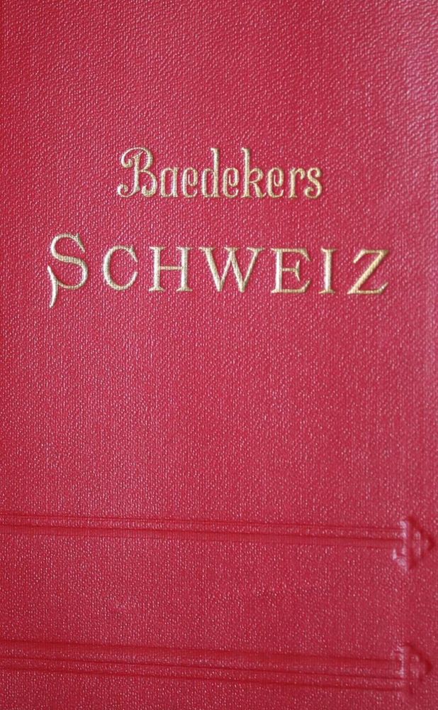 Große Abbildung Nr.1: 134-1975 Schweiz.: (Verschiedene Länder - Geschichte, Baedeker)