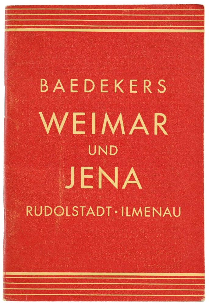 Große Abbildung Nr.1: 134-1978 Weimar und Jena. Rudolstadt. Ilmenau.: (Verschiedene Länder - Geschichte, Baedeker)