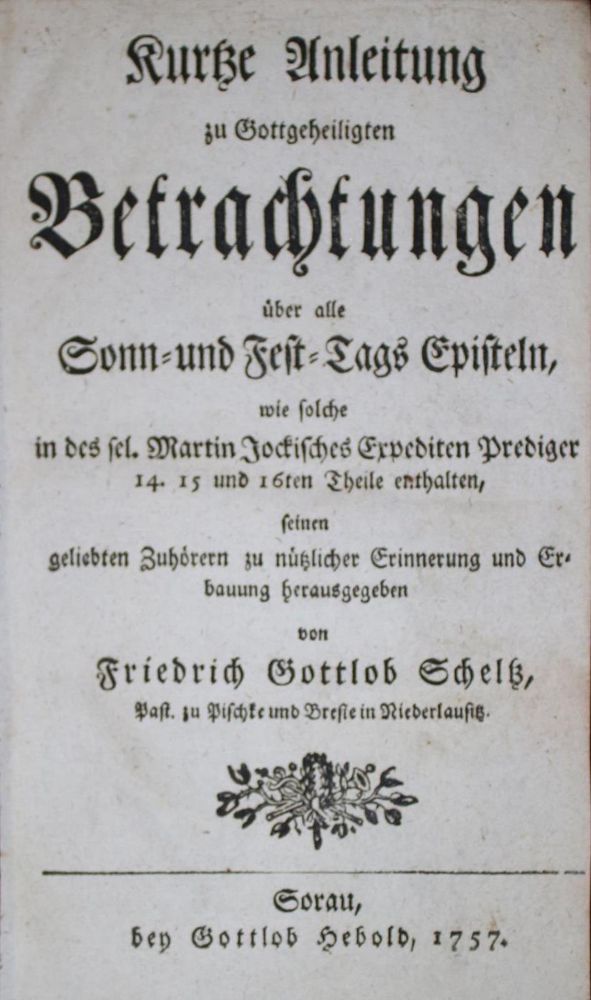 Große Abbildung Nr.1: 134-344 Scheltz,F.G. (Hrsg.).: (Alte Drucke, Handschriften und Theologie)