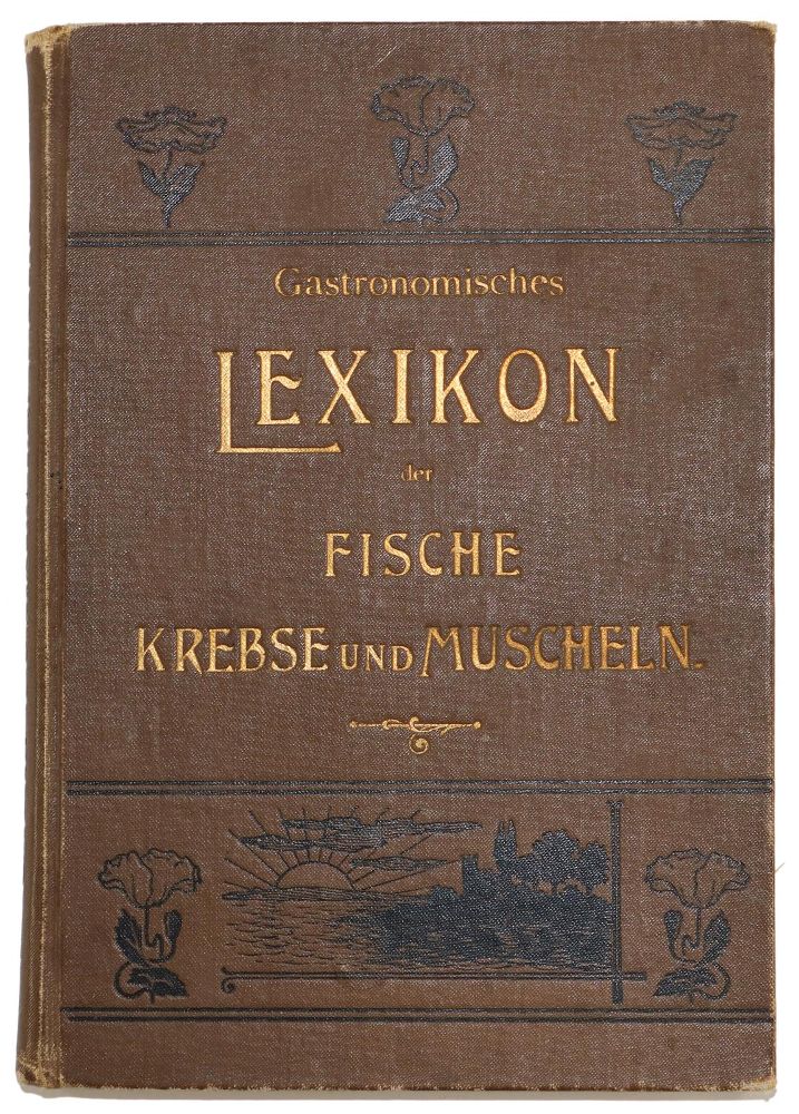 Große Abbildung Nr.1: 134-633 Gastronomisches Lexikon: (Küche und Haushalt, Kochbücher, Fischküche)
