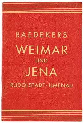 Bild Nr.1: 134-1978 Weimar und Jena. Rudolstadt. Ilmenau.: (Verschiedene Länder - Geschichte, Baedeker)