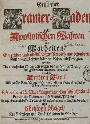 Bild Nr.1: 134-2 Abraham a Santa Clara (d.i. U.Megerle).: (Alte Drucke, Handschriften und Theologie)