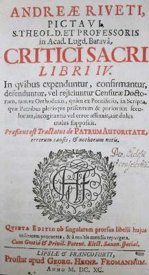 Bild Nr.1: 134-323 Rivet,A.: (Alte Drucke, Handschriften und Theologie)