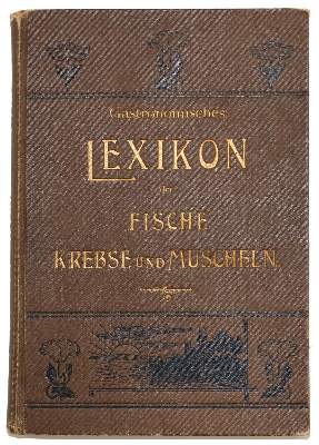 Bild Nr.1: 134-633 Gastronomisches Lexikon: (Küche und Haushalt, Kochbücher, Fischküche)