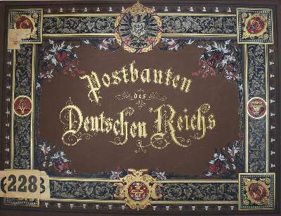 Bild Nr.1: 134-658 Postbauten des Deutschen Reichs.: (Architektur)