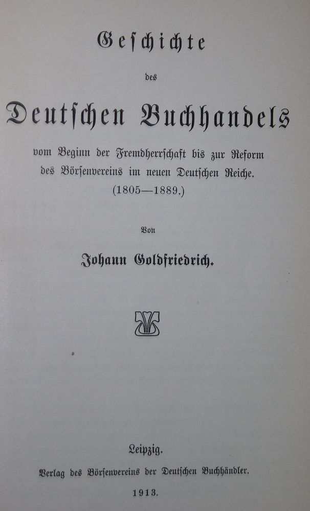 Große Abbildung Nr.1: 135-1099 Kapp,F. u. J.Goldfriedrich.: (Bibliographie und Buchwesen)