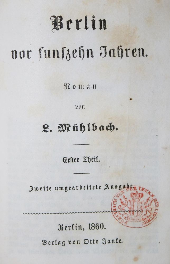 Große Abbildung Nr.1: 135-1184 Mühlbach,L. (d.i. C.Mundt).: (Kultur- und Sittengeschichte)