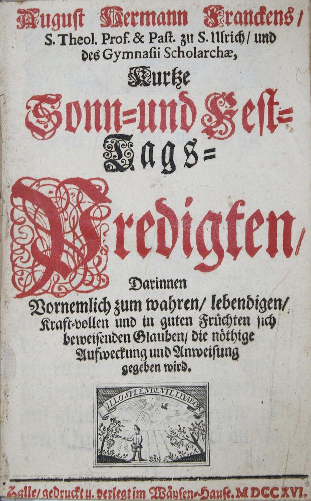 Große Abbildung Nr.1: 135-211 Francke,A.H.: (Alte Drucke, Handschriften und Theologie)