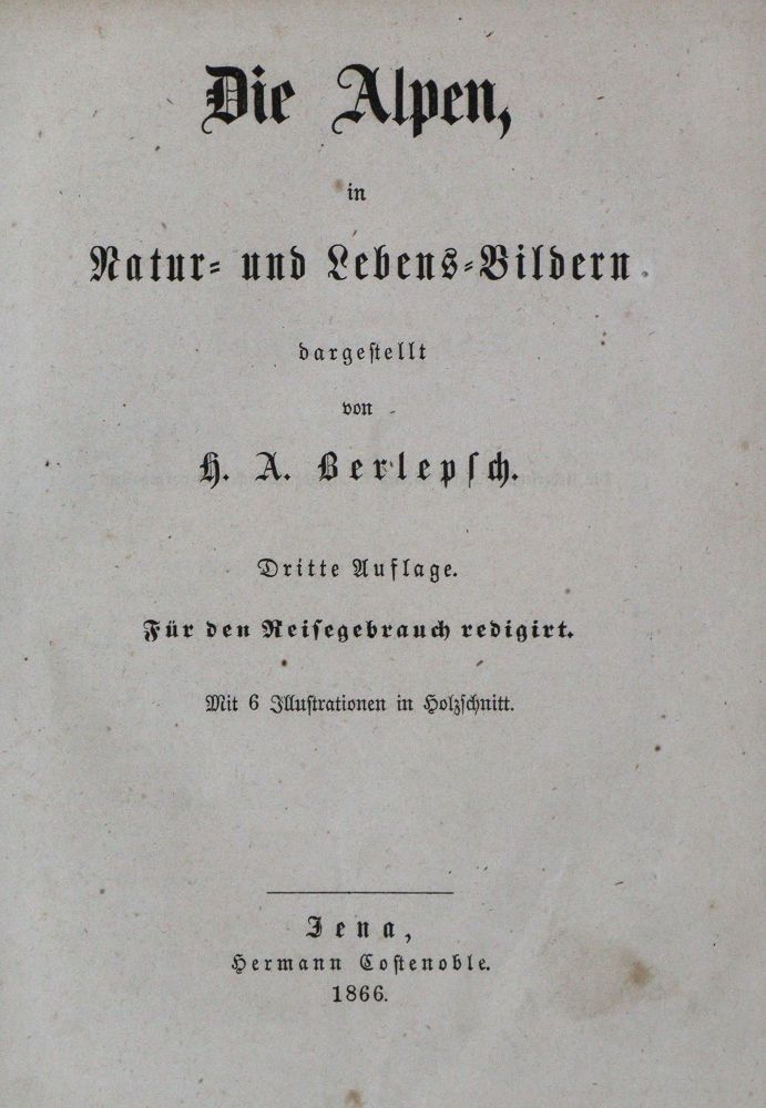 Große Abbildung Nr.2: 135-2241 Berlepsch, H. A.: (Verschiedene Länder - Geschichte, Alpen und Alpinismus)
