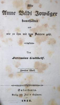 Bild Nr.1: 135-1363 Gotthelf,J. (d.i. A.Bitzius).: (Literatur und illustrierte Bücher bis 19.Jahrhundert)