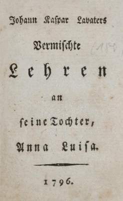 Bild Nr.1: 135-1399 Lavater,J.K.: (Literatur und illustrierte Bücher bis 19.Jahrhundert)